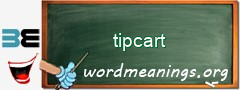 WordMeaning blackboard for tipcart
